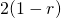 2(1-r)